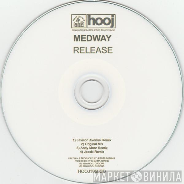  Medway  - Release