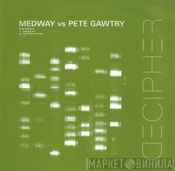 Medway vs. Pete Gawtry - Geno Sequence