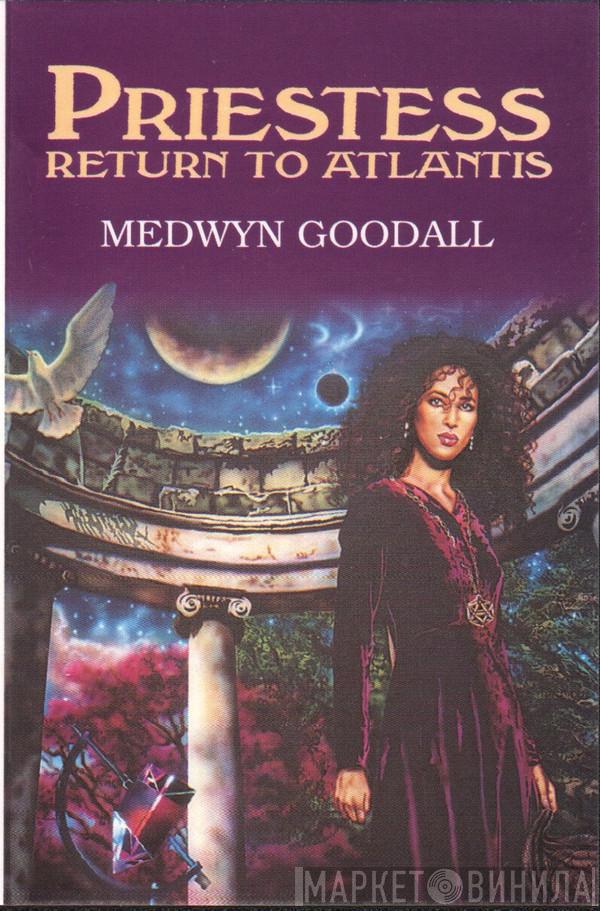  Medwyn Goodall  - Priestess: Return To Atlantis