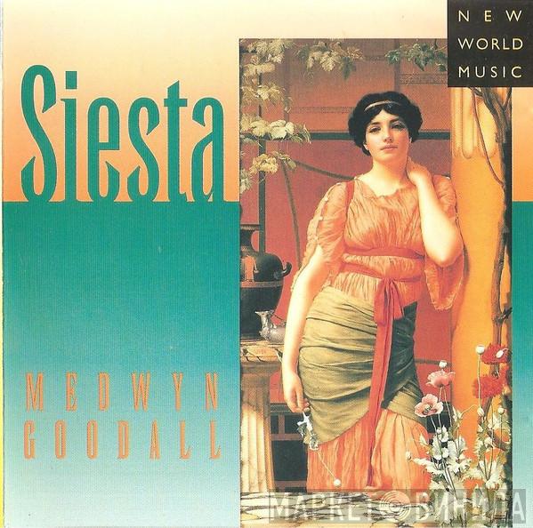 Medwyn Goodall - Siesta