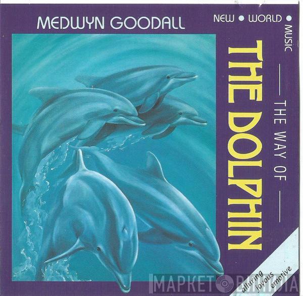  Medwyn Goodall  - The Way Of The Dolphin