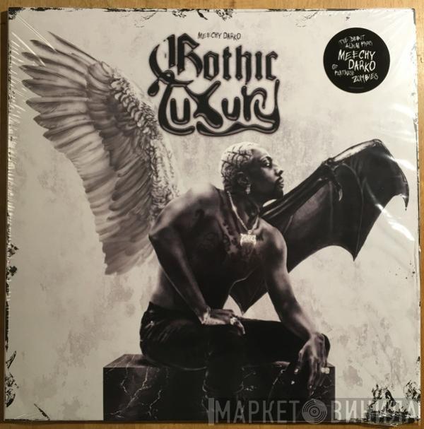 Meechy Darko - Gothic Luxury