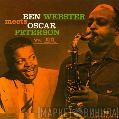 Meets Ben Webster  Oscar Peterson  - Ben Webster Meets Oscar Peterson