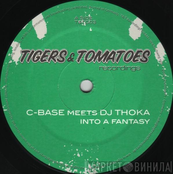 Meets C-Base  DJ Thoka  - Into A Fantasy