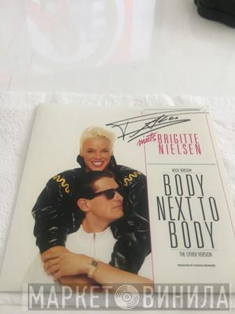 Meets Falco  Brigitte Nielsen  - Body Next To Body