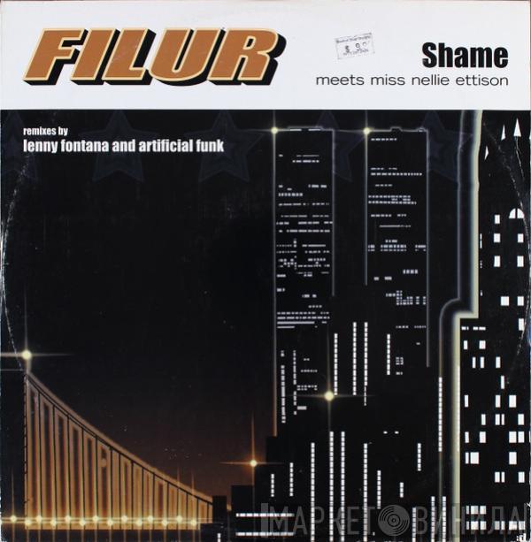 Meets Filur  Nellie Ettison  - Shame