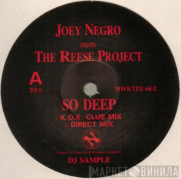 Meets Joey Negro  The Reese Project  - So Deep