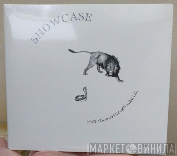 Meets Lone Ark  The 18th Parallel  - Showcase