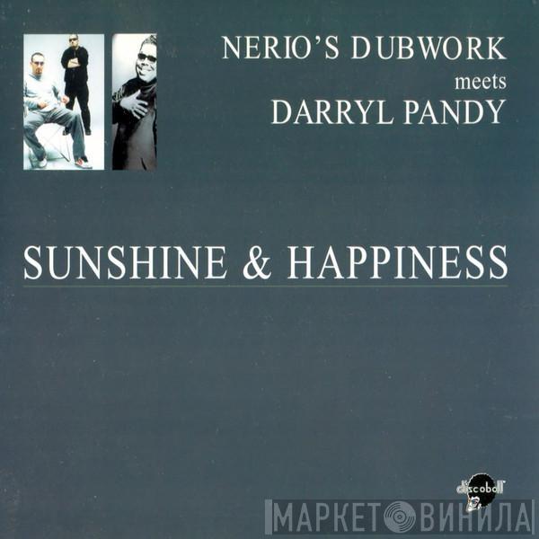 Meets Nerio's Dubwork  Darryl Pandy  - Sunshine & Happiness