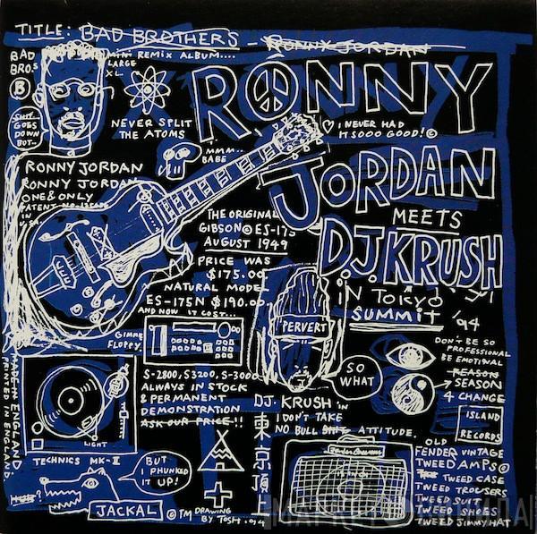 Meets Ronny Jordan  DJ Krush  - Bad Brothers