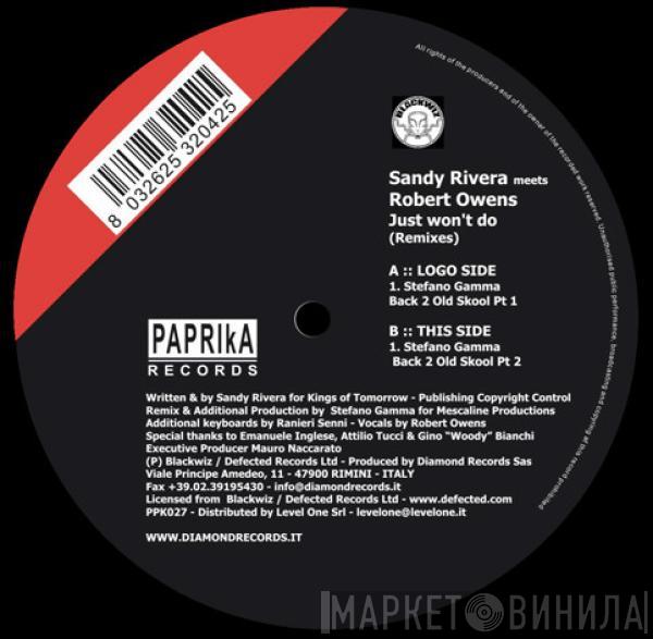 Meets Sandy Rivera  Robert Owens  - Just Won't Do (Remixes)