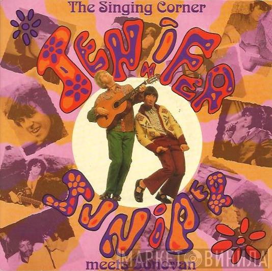 Meets The Singing Corner  Donovan  - Jennifer Juniper
