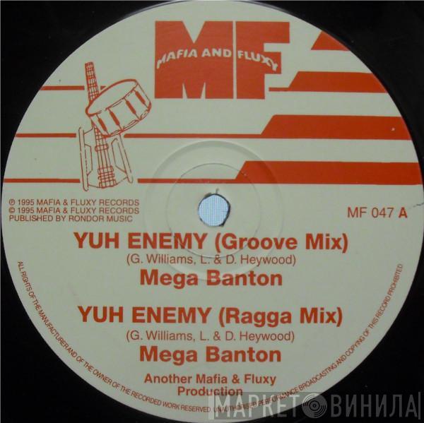Mega Banton, Robert Lee , Danger B, Mafia & Fluxy - Yuh Enemy / Weak / Power Surge