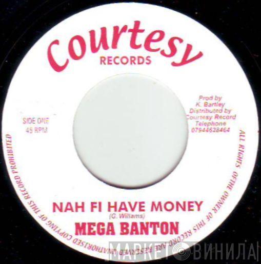 Mega Banton, Simpleton - Nah Fi Have Money / What's Going On