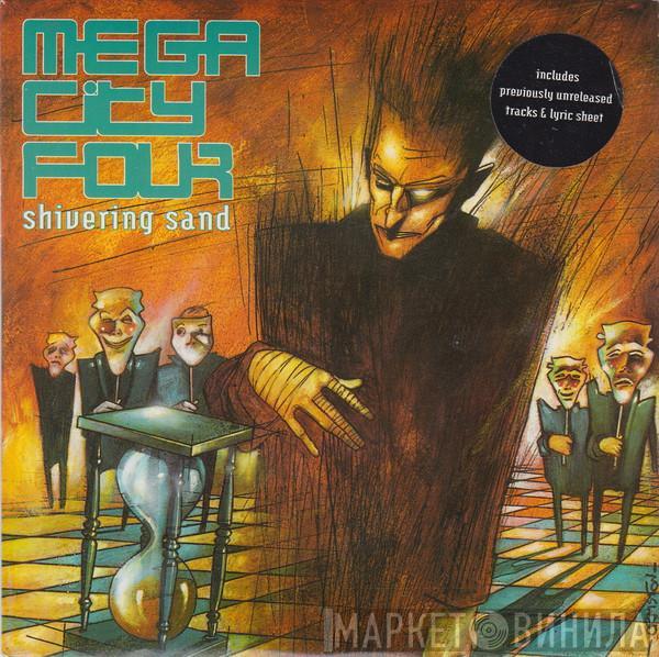 Mega City Four - Shivering Sand