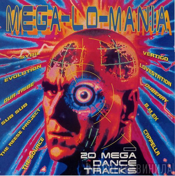  - Mega-Lo-Mania