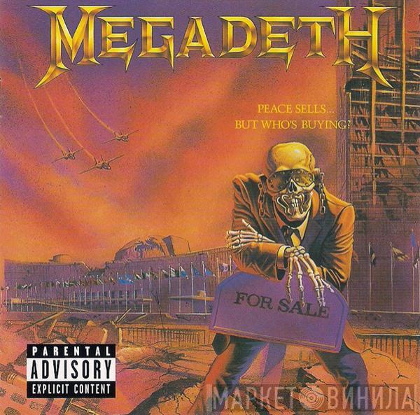 Megadeth  - Peace Sells... But Who's Buying?