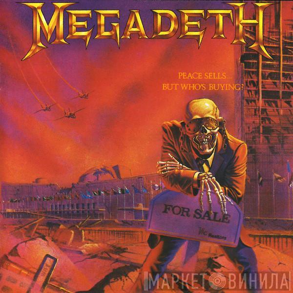  Megadeth  - Peace Sells... But Who's Buying?
