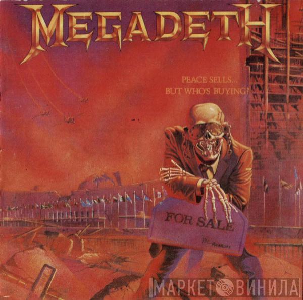  Megadeth  - Peace Sells... But Who's Buying?