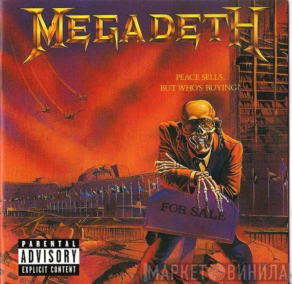  Megadeth  - Peace Sells... But Who's Buying?