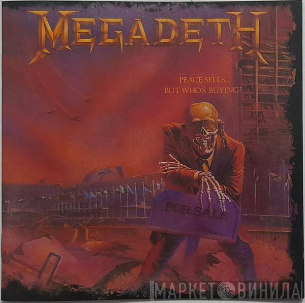 Megadeth - Peace Sells... But Who's Buying?
