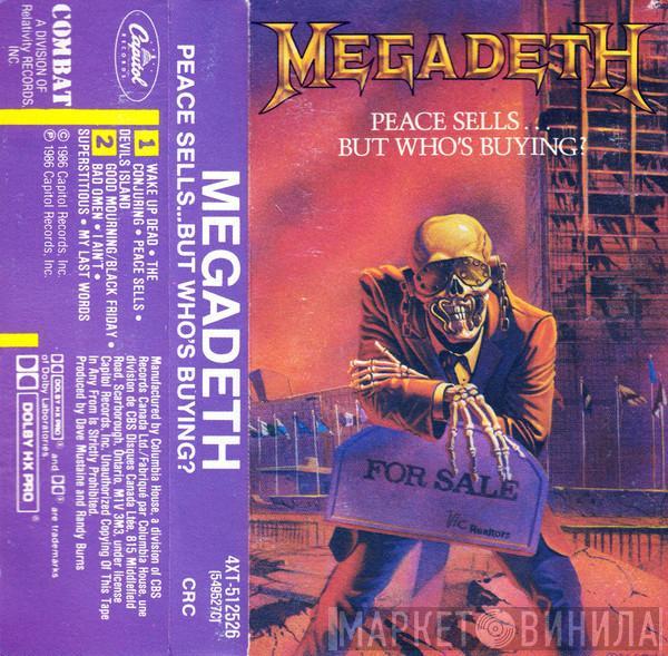  Megadeth  - Peace Sells...But Who's Buying?