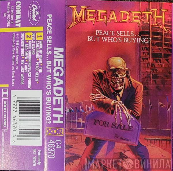  Megadeth  - Peace Sells... But Who's Buying?