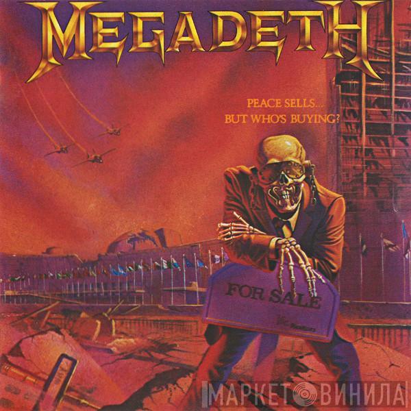  Megadeth  - Peace Sells... But Who's Buying?