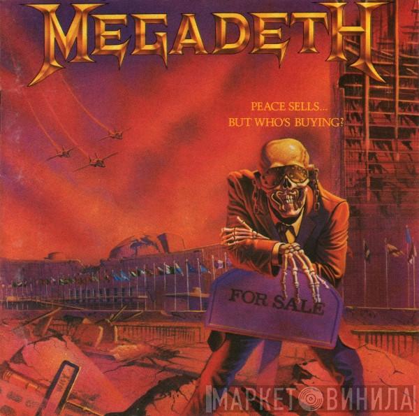  Megadeth  - Peace Sells... But Who's Buying?
