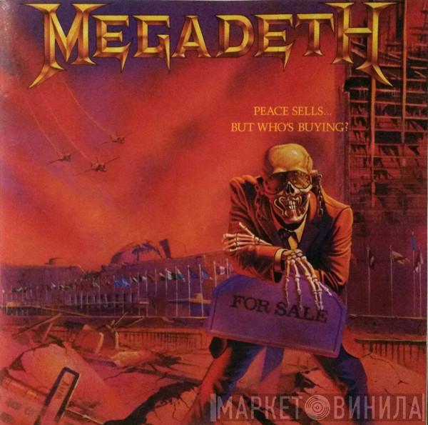  Megadeth  - Peace Sells... But Who's Buying?