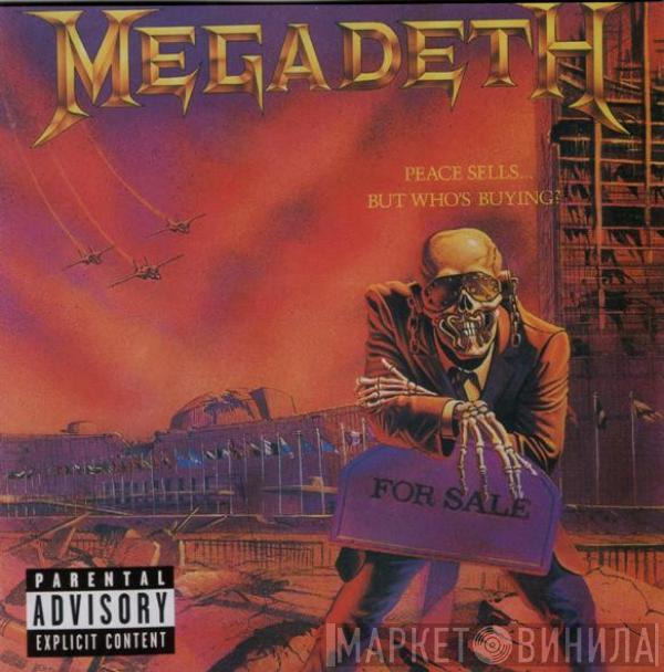  Megadeth  - Peace Sells... But Who's Buying?