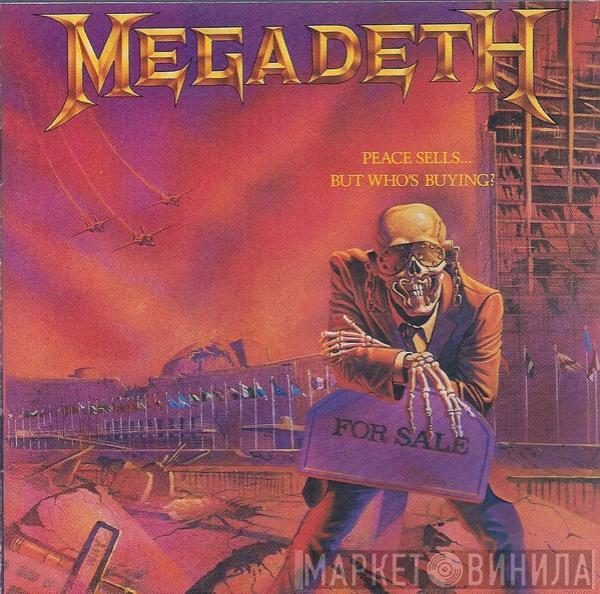  Megadeth  - Peace Sells...But Who's Buying?