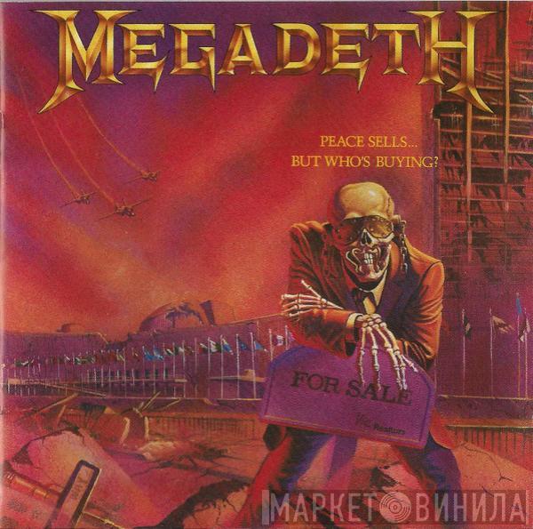  Megadeth  - Peace Sells... But Who's Buying?