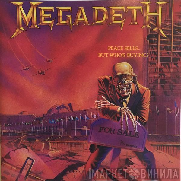  Megadeth  - Peace Sells... But Who's Buying?
