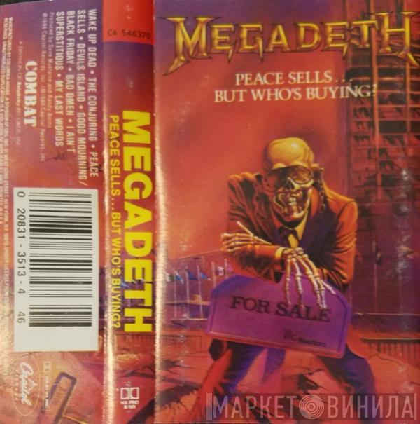  Megadeth  - Peace Sells... But Who's Buying?