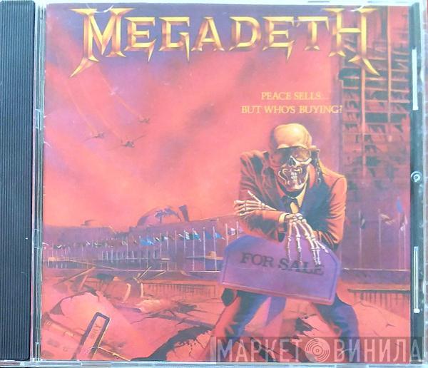 Megadeth  - Peace Sells... But Who's Buying?