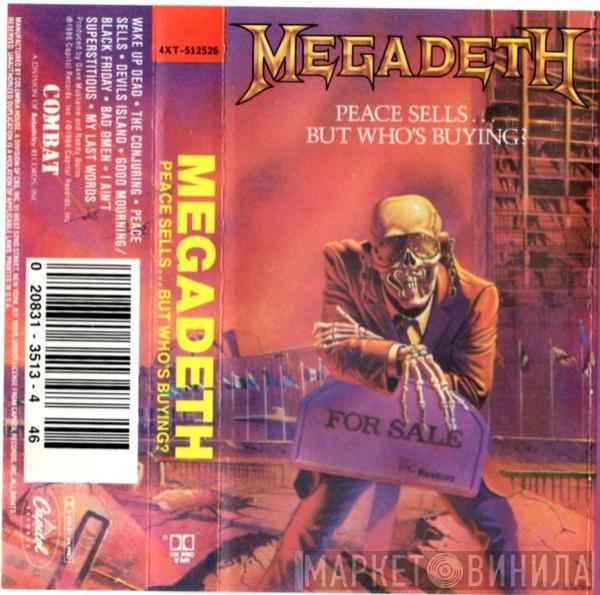  Megadeth  - Peace Sells...But Who's Buying?