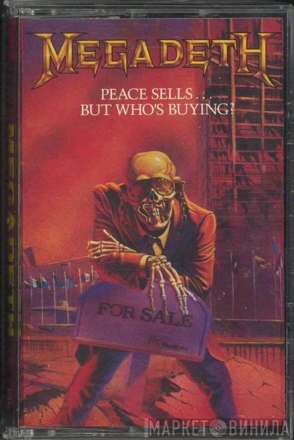  Megadeth  - Peace Sells... But Who's Buying?