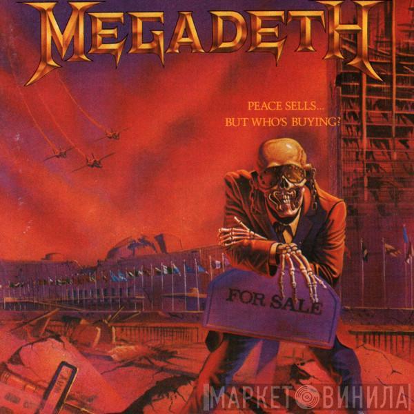  Megadeth  - Peace Sells... But Who's Buying?