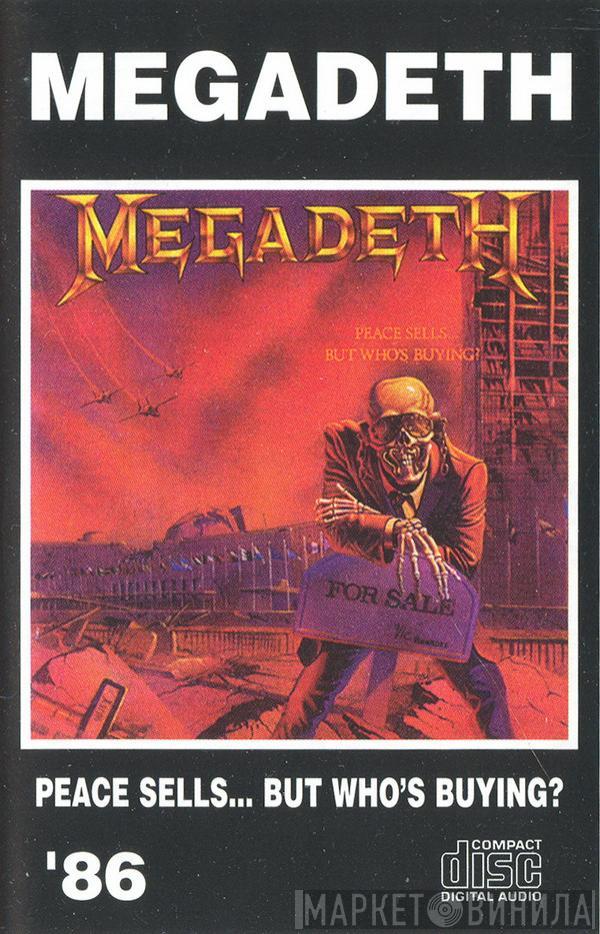  Megadeth  - Peace Sells...But Who's Buying?