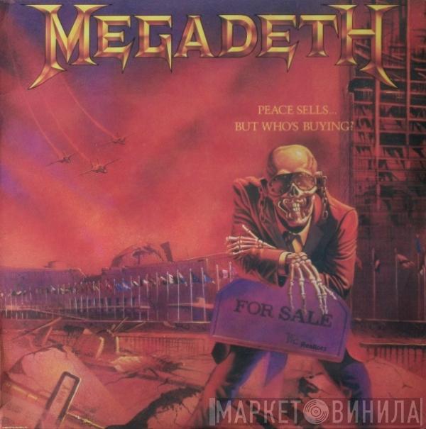  Megadeth  - Peace Sells... But Who's Buying?
