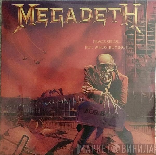  Megadeth  - Peace Sells... But Who's Buying?