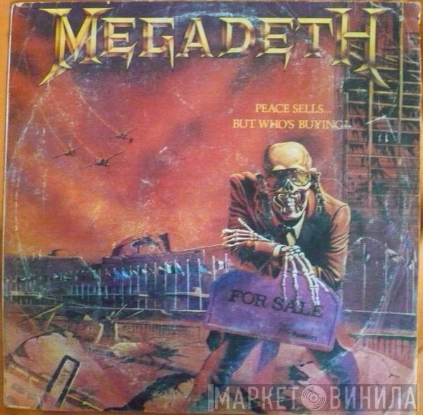  Megadeth  - Peace Sells... But Who's Buying?