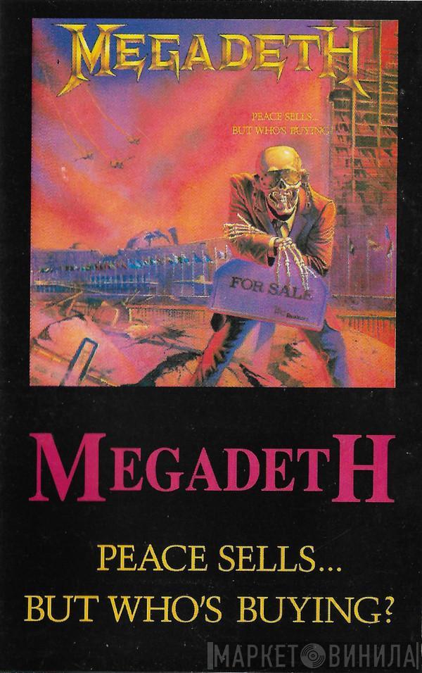  Megadeth  - Peace Sells...But Who's Buying?