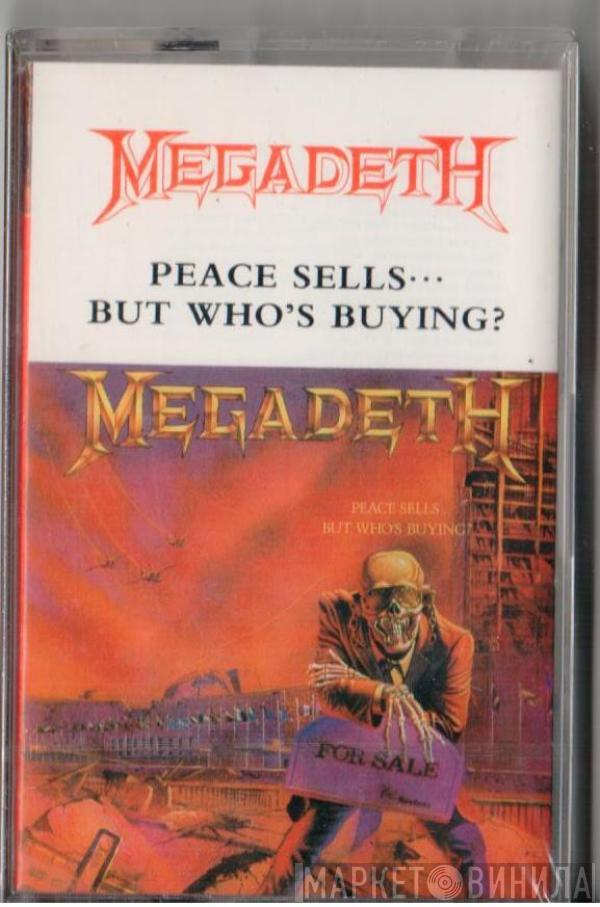  Megadeth  - Peace Sells... But Who's Buying?