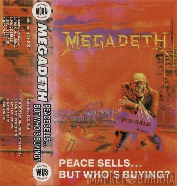  Megadeth  - Peace Sells... But Who's Buying?