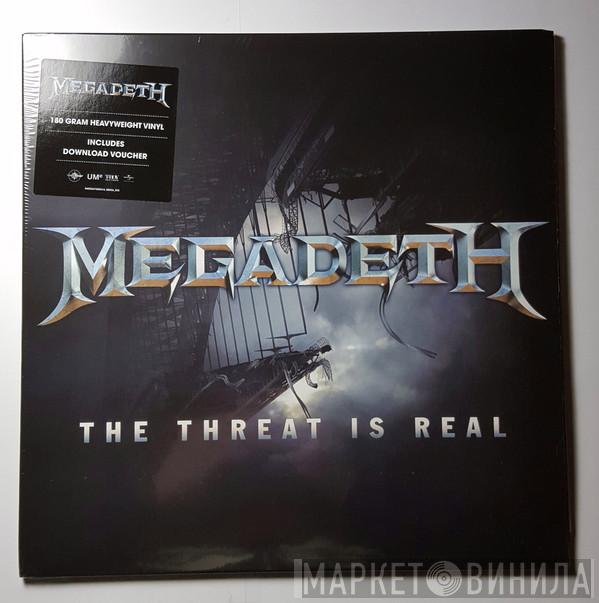 Megadeth - The Threat Is Real