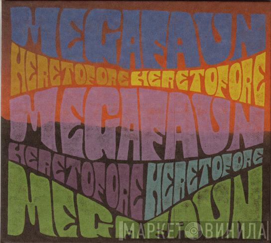  Megafaun  - Heretofore
