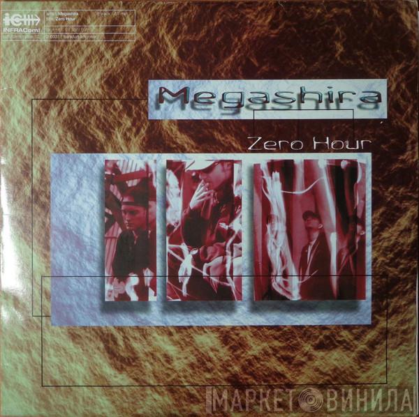  Megashira  - Zero Hour