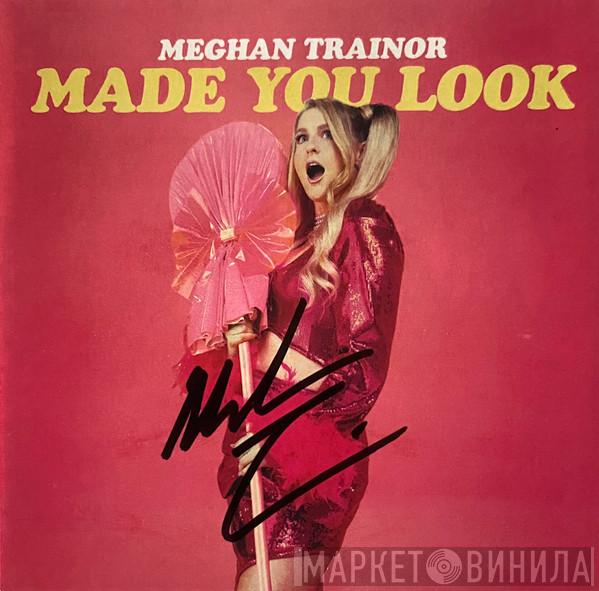 Meghan Trainor - Made You Look